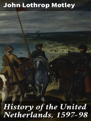 cover image of History of the United Netherlands, 1597-98
